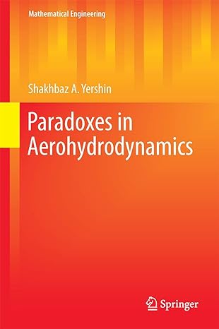 paradoxes in aerohydrodynamics 1st edition shakhbaz a yershin 3319256718, 978-3319256719