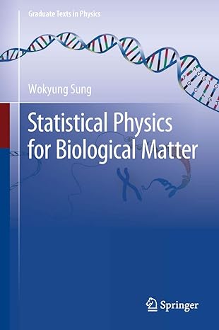 statistical physics for biological matter 1st edition wokyung sung 9402415831, 978-9402415834