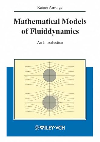 mathematical models of fluiddynamics modelling theory basic numerical facts an introduction 1st edition