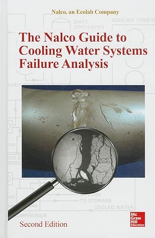 the nalco water guide to cooling water systems failure analysis 2nd edition an ecolab company nalco water