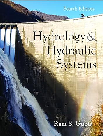 hydrology and hydraulic systems 4th edition ram s gupta 1478630914, 978-1478630913