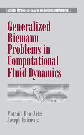 generalized riemann problems in computational fluid dynamics 1st edition matania ben artzi ,joseph falcovitz