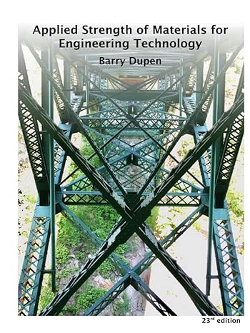 strength of materials for engineering technology 23rd ed 1st edition barry dupen b0bmsv5pst, 979-8365351608