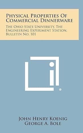 physical properties of commercial dinnerware the ohio state university the engineering experiment station
