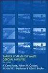 barrier systems for waste disposal facilities 2nd edition j r booker ,richard brachman ,r m quigley ,r kerry