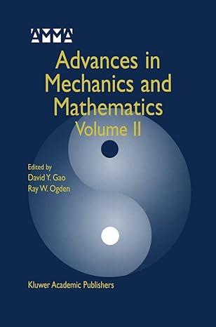 advances in mechanics and mathematics volume ii 2003rd edition david yang gao ,raymond w ogden 1402076452,