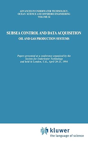 subsea control and data acquisition for oil and gas production systems 1994th edition society for underwater