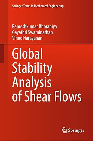 global stability analysis of shear flows 2023rd edition rameshkumar bhoraniya ,gayathri swaminathan ,vinod