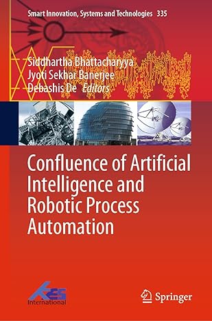 confluence of artificial intelligence and robotic process automation 2023rd edition siddhartha bhattacharyya