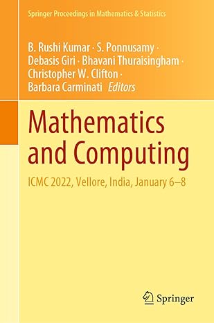 mathematics and computing icmc 2022 vellore india january 6 8 2022nd edition b rushi kumar ,s ponnusamy