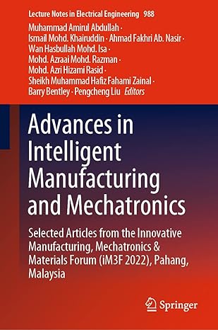 advances in intelligent manufacturing and mechatronics selected articles from the innovative manufacturing