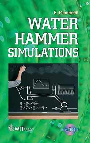 water hammer simulations 1st edition s mambretti 1845646800, 978-1845646806