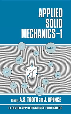 applied solid mechanics 1st conference 1st edition a s tooth ,j spence 0853344159, 978-0853344155