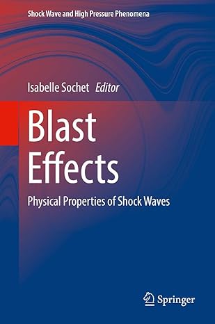 blast effects physical properties of shock waves 1st edition isabelle sochet 3319708295, 978-3319708294