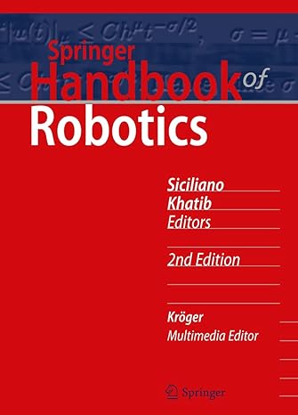 springer handbook of robotics 2nd edition bruno siciliano ,oussama khatib 3319325507, 978-3319325507