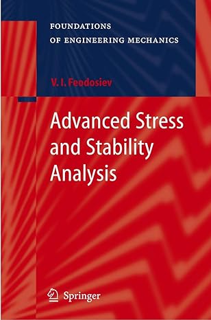 advanced stress and stability analysis worked examples 2005th edition v i feodosiev ,sergey a voronov ,sergey