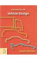 advances in vehicle design 1st edition john fenton 1860581811, 978-1860581816