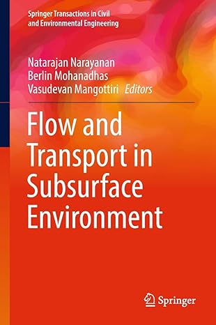 flow and transport in subsurface environment 1st edition natarajan narayanan ,berlin mohanadhas ,vasudevan