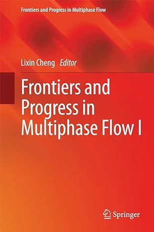 frontiers and progress in multiphase flow i 2014th edition lixin cheng 3319043579, 978-3319043579
