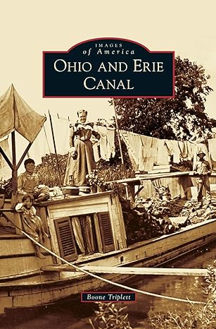 ohio and erie canal 1st edition boone triplett 1531669999, 978-1531669997