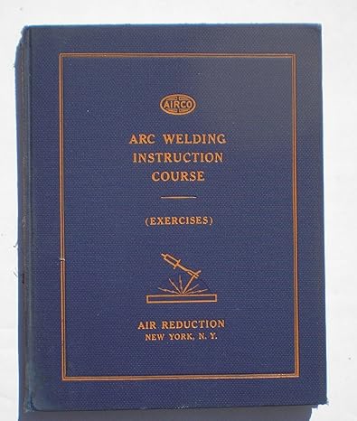 oxyacetylene welding and cutting instruction course 1st edition airco b000nngmow
