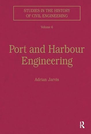 port and harbour engineering 1st edition adrian jarvis 0860787559, 978-0860787556