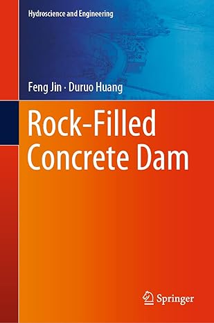 rock filled concrete dam 1st edition feng jin ,duruo huang 9811682976, 978-9811682971