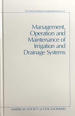 management operation and maintenance of irrigation and drainage systems 2nd edition william r johnson ,james