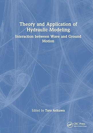 theory and application of hydraulic modeling interaction between wave and ground motion 1st edition taro