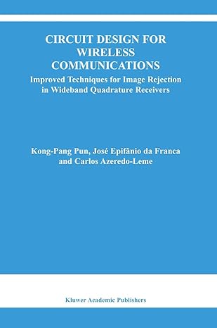 circuit design for wireless communications improved techniques for image rejection in wideband quadrature