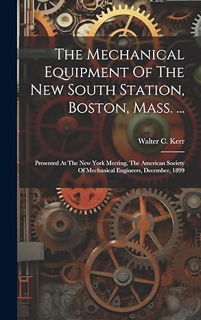 the mechanical equipment of the new south station boston mass presented at the new york meeting the american