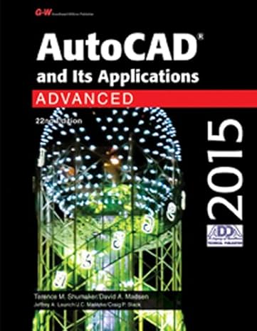 autocad and its applications advanced 2015 20th edition terence m shumaker ,david a madsen ,jeffrey a laurich