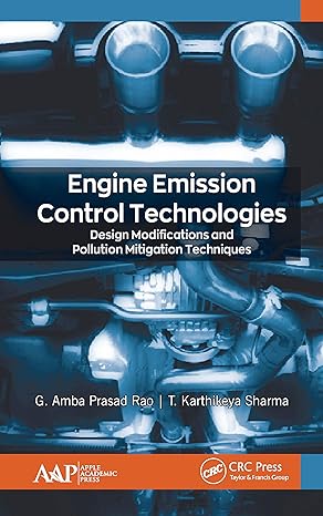 engine emission control technologies design modifications and pollution mitigation techniques 1st edition g