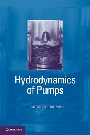 hydrodynamics of pumps 1st edition christopher e brennen 1107002370, 978-1107002371