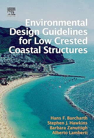 environmental design guidelines for low crested coastal structures 1st edition stephen j hawkins ,hans falk