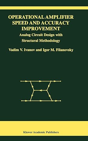 operational amplifier speed and accuracy improvement analog circuit design with structural methodology 2004th