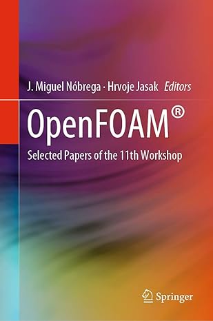 openfoam selected papers of the 11th workshop 1st edition j miguel nobrega ,hrvoje jasak 3319608452,