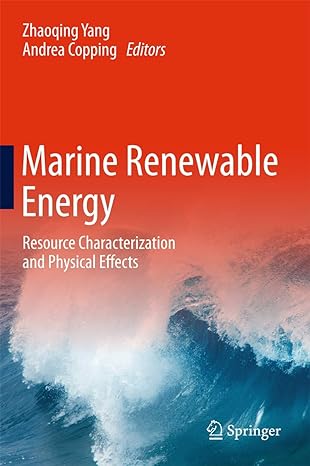 marine renewable energy resource characterization and physical effects 1st edition zhaoqing yang ,andrea