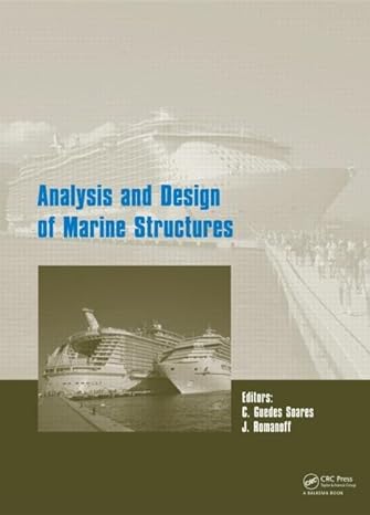 analysis and design of marine structures 1st edition jani romanoff ,carlos guedes soares 1138000450,