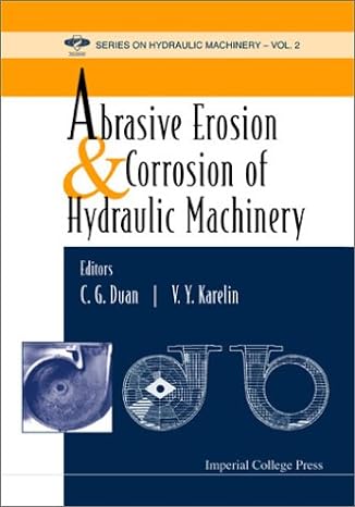 abrasive erosion and corrosion of hydraulic machinery 1st edition changguo duan ,v y karelin 1860943357,