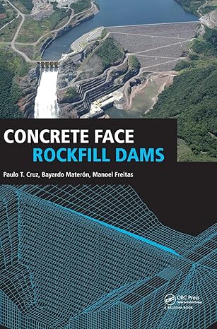 concrete face rockfill dams 1st edition paulo cruz ,bayardo materon ,manoel freitas jr 0415578698,