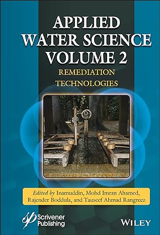 applied water science volume 2 remediation technologies 1st edition inamuddin ,mohd imran ahamed ,rajender