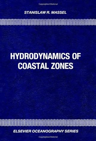 hydrodynamics of coastal zones 1st edition s r massel 0444873759, 978-0444873750