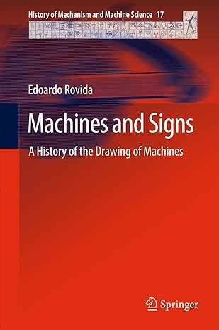 machines and signs a history of the drawing of machines 2013th edition edoardo rovida 940075406x,