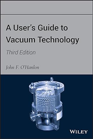 a users guide to vacuum technology 3rd revised edition john f o'hanlon 0471270520, 978-0471270522