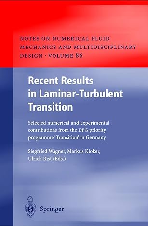 recent results in laminar turbulent transition selected numerical and experimental contributions from the dfg