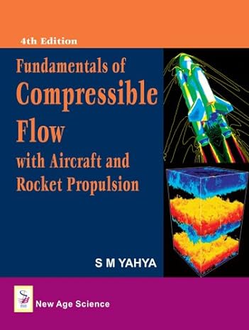 fundamentals of compressible flow 4th edition s m yahya 1906574324, 978-1906574321