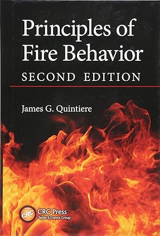 principles of fire behavior 2nd edition james g quintiere 1498735622, 978-1498735629