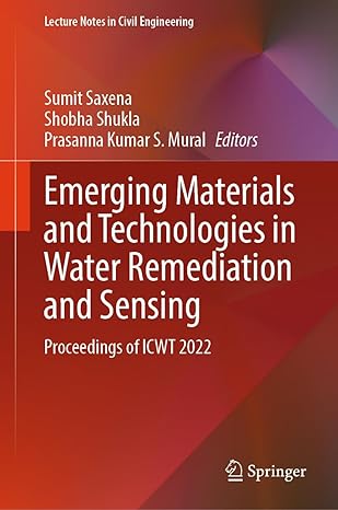 emerging materials and technologies in water remediation and sensing proceedings of icwt 2022 1st edition