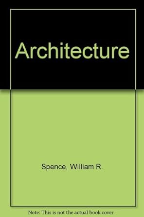 architecture design engineering drawing 6th edition william p spence 0026771233, 978-0026771238